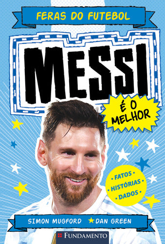 Feras Do Futebol: Messi, De Simom Mugford. Editorial Fundamento, Capa Mole, Edição 1 Em Português, 2024